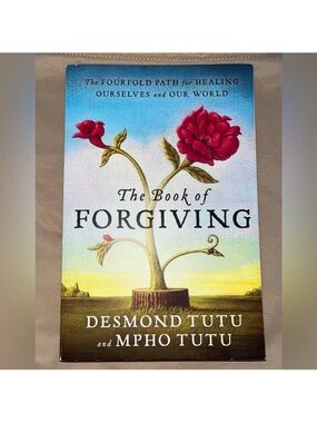 The Book Of Forgiving The Fourfold Path For Healing Ourselves & Our World TUTU
